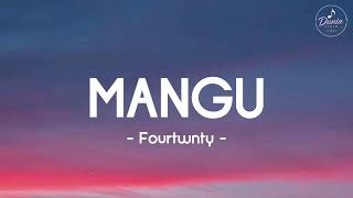 Download lagu MANGU - Fourtwnty (Mix Lirik) mp3 Download lagu MANGU - Fourtwnty (Mix Lirik) mp3