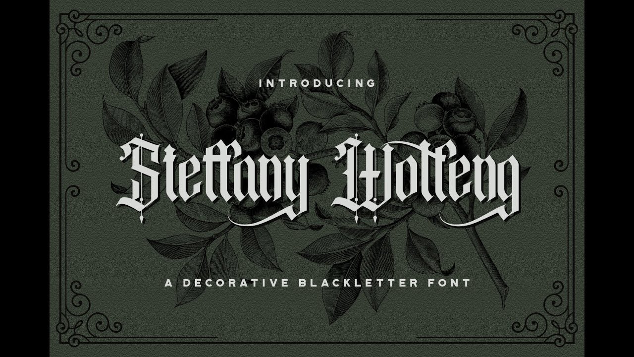 Steffany Wolfeng gothic blackletter font