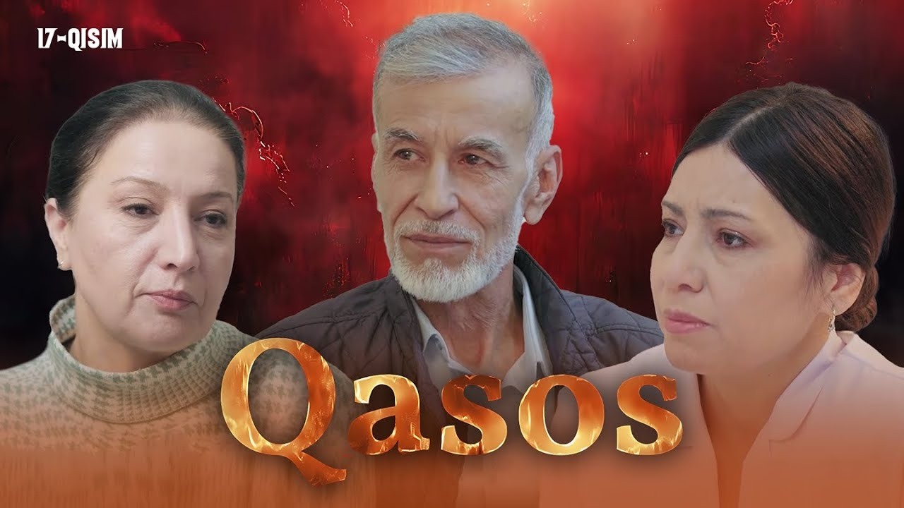 Qasos I Milliy serial 17-qism II Қасос I Миллий сериал 17 қисм