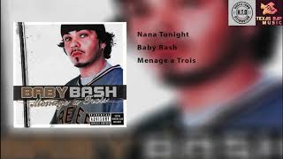 Nana Tonight - Baby Bash