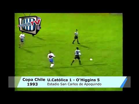 U Católica vs O'higgins Copa Chile 1993