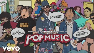 2 Chainz - Pop Music (Visualizer) ft. Moneybagg Yo, Beatking