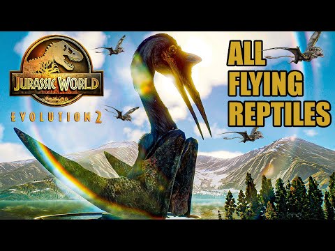 ALL flying reptiles showcase | Jurassic World Evolution 2
