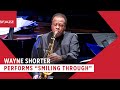 Wayne Shorter Performs Smiling Through (Live at SFJAZZ)