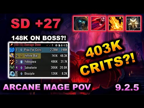 Arcane Mage 9.2.5 POV - SD +27 Tyrannical - 400K SIGIL CRITS