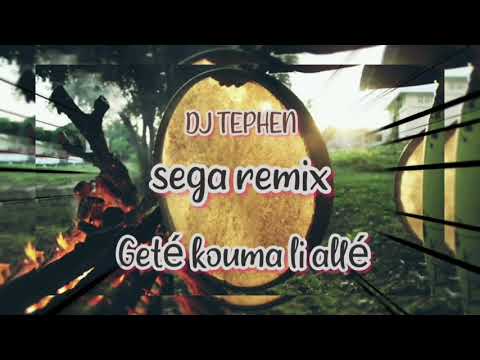 DJ TEPHEN 🇲🇺 Geté kouma li allé (🏝Sega Remix🏝)
