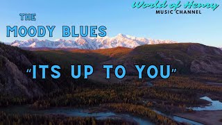 &quot;The Moody Blues&quot;     &quot;Its Up To You&quot;   @world_of_henry 7907