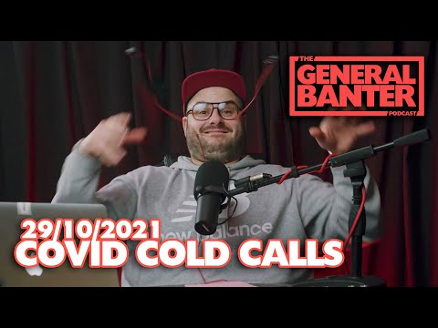 THE GENERAL BANTER PODCAST - 29/10/2021