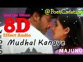 Mudhal Kanave 8D Song Majunu Harris Jayaraj Bombay Jayashri Harish Raghavendra Vairamuthu