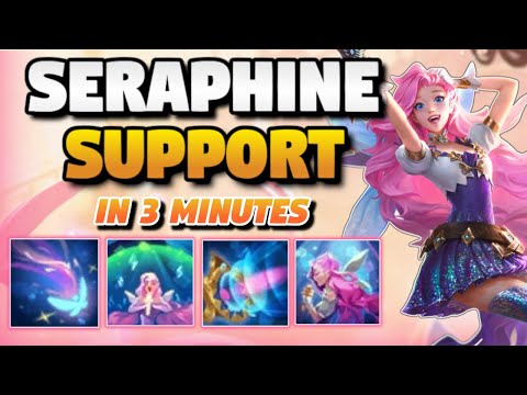 How To Seraphine Support in *Under 3 Minutes*