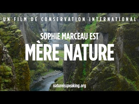 La Nature Parle - Sophie Marceau est Mère Nature
