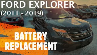 Ford Explorer - BATTERY REMOVAL / REPLACEMENT (2011 - 2019)