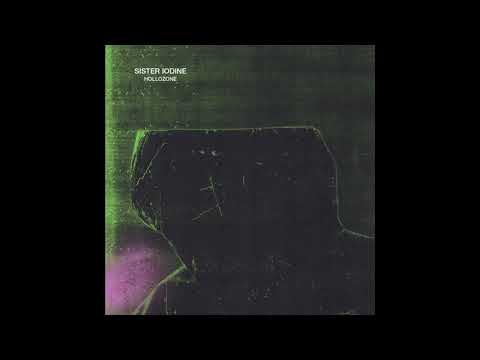 Sister Iodine - Motor Zøne [NP-43]