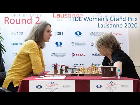 Round 2 | 2020 FIDE Women's Grand Prix - Lausanne |