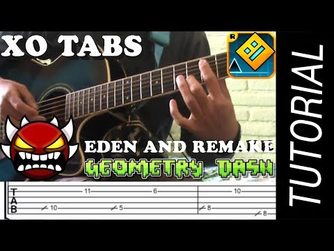 XO (Eden Cover and Remake) - Tablaturas (Tabs) - Guitar - Geometry Dash by Sombras Dash