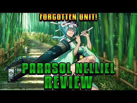 FORGOTTEN UNIT! Parasol Nelliel Review | Bleach Brave Souls