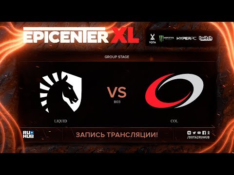 Liquid vs coL, EPICENTER XL, game 1 [Eiritel, Lum1Sit]