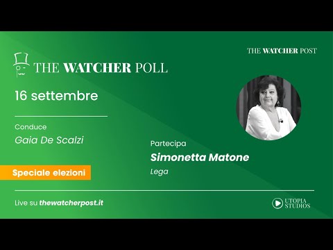 The Watcher Poll | Speciale Elezioni | Simonetta Matone (Lega)