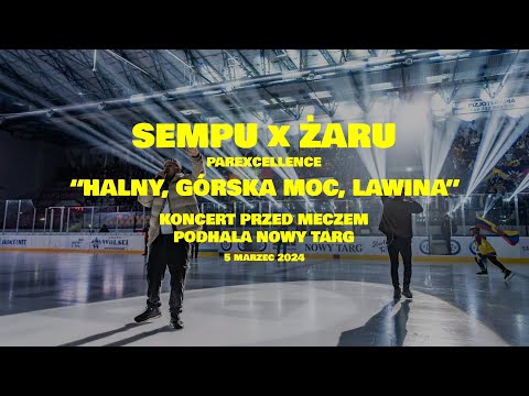 SEMPU x ŻARU - "HALNY, GÓRSKA MOC, LAWINA" (LIVE)