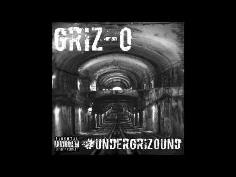 Griz-O - Fire (4/19)