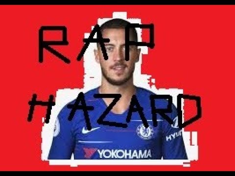 Rap về Hazard - ( Ông vua đi bóng ) Rap bóng đá thế giới ( Yi Sung )