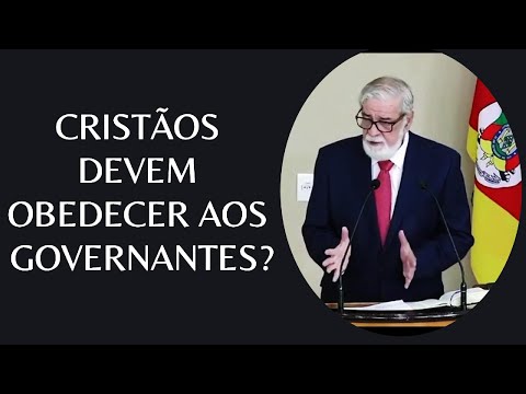 Augustus Nicodemus | O Cristão e As Autoridades