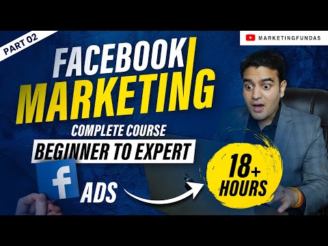 Facebook Ads Marketing Full Course Part2 | FB Ads Course in Hindi by Marketing Fundas