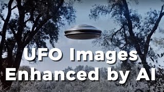 Original UFO Photos Transformed by AI into Videos. Part 2
