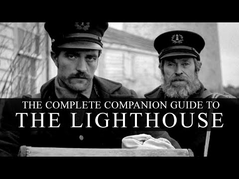 The Lighthouse -- EVERYTHING Explained (The Ultimate Companion Guide)