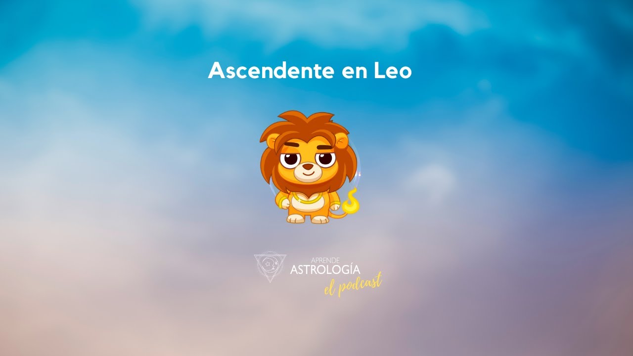 Ascendente en Leo