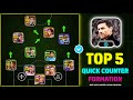 Top 5 Best Quick Counter Custom Formations In eFootball 2024 !! Best Formations in eFootball 😍🔥