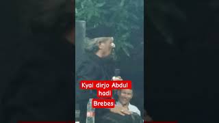 Download lagu Kyai Dirjo Abdul Hadi #shots #kyaidirjoabdulhadi#brebes mp3
