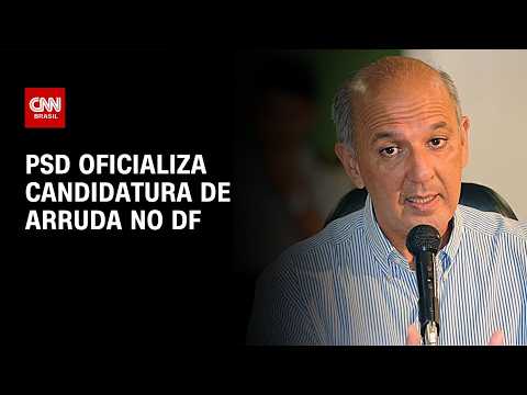 Com Caiado e Kassab, PSD oficializa candidatura de José Arruda no Distrito Federal | AGORA CNN