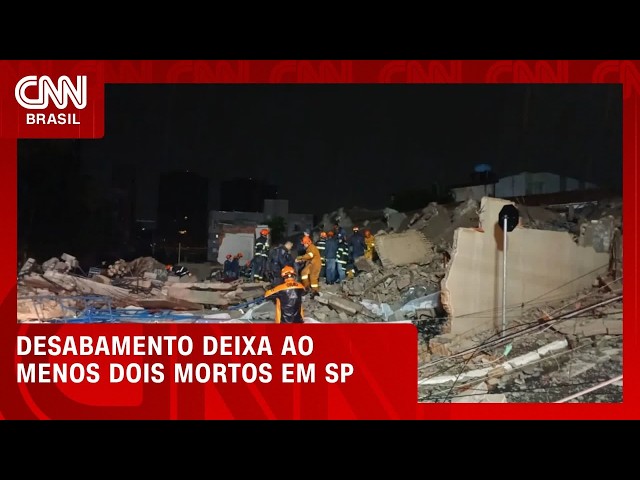 Desabamento de prédio deixa ao menos dois mortos na zona Leste de SP | CNN AGORA