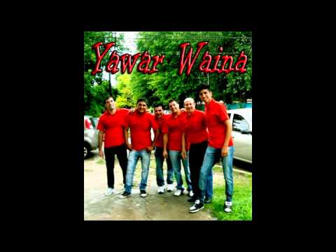 Yawar Waina - Chispita de Amor