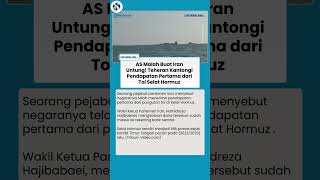 Untung Pertama! Iran Kantongi Hasil Tol Selat Hormuz Perdana, bakal Terus Tutup Jalur