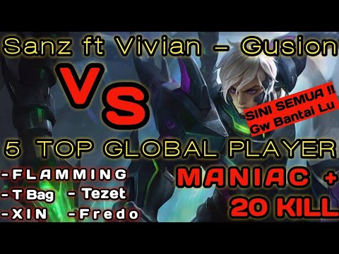 Sanz ft Vivian VS 5 Top Global Players on 1 match !! 20 Kills + MVP + MANIAC !!