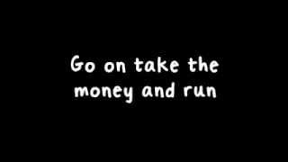 Steve Miller Band - Take the Money and Run (Lyrics)
