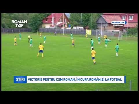 Victorie pentru CSM Roman, în Cupa României la fotbal