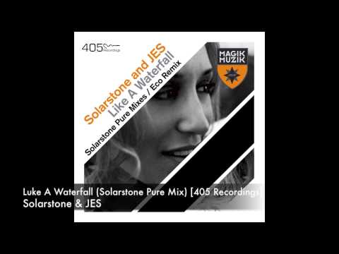 Solarstone & JES - Like A Waterfall (Solarstone Pure Mix) [405 Recordings]