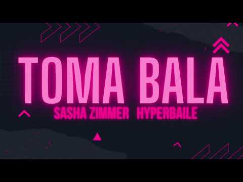 Sasha Zimmer - TOMA BALA (prod. HYPERBAILE) [Áudio Oficial]