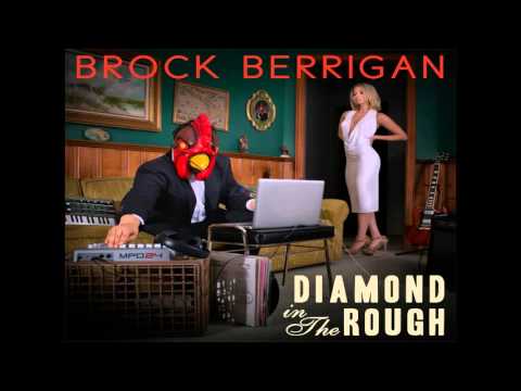 Brock Berrigan - Diamond in the Rough