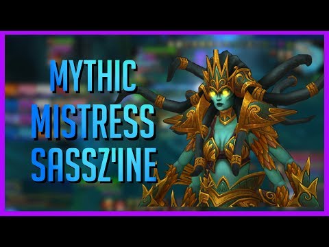 Mythic Mistress Sassz'ine by Remorse [Guild First] | Holy Paladin