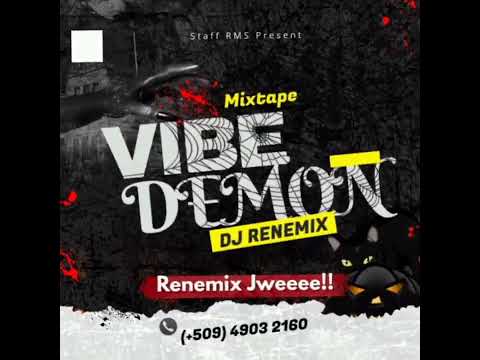 DJ Renemix Mixtape Vibe Demon 2024 [Rene Mix] [Jweeeee]