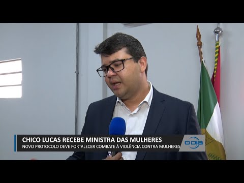 Chico Lucas recebe Ministra das Mulheres e discutem protocolo de combate à violência 17 02 2023