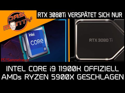 Intel Core i9 11900K Offiziell - Technische Daten und Benchmarks | Nvidia RTX 3080Ti verschoben