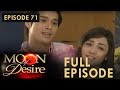 Moon Of Desire Full Episode 71