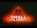 Small Soldiers 1998 Home Video Trailer