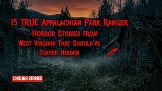 Download lagu 15 TRUE Appalachian Park Ranger Horror Stories from West Virginia That Should've Stayed Hidden mp3 Download lagu 15 TRUE Appalachian Park Ranger Horror Stories from West Virginia That Should've Stayed Hidden mp3