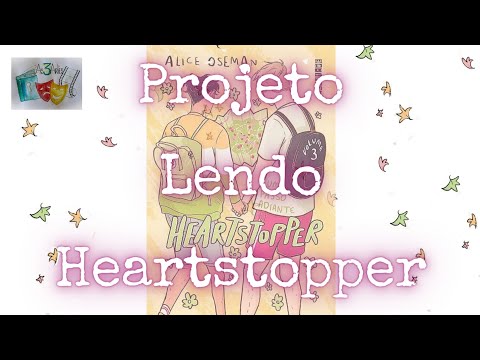 Uma História que Aborda Temas Fortes #As3Artes #projetolendoheartstopper